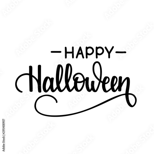 Happy Halloween. Handwritten lettering isolated on white background. Vector illustration for posters, greeting cards and much more.