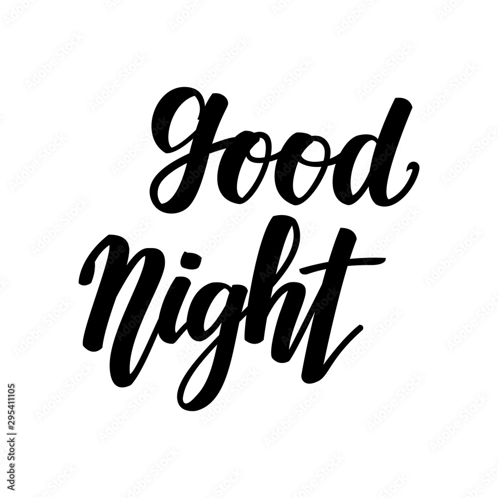 Good night. Inspirational lettering isolated on white background. Vector illustration for greeting cards, posters and much more.