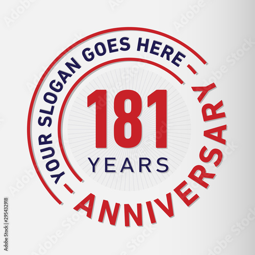 181 years anniversary logo template. One hundred and eighty-one years celebrating logotype. Vector and illustration.