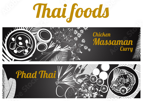 two black and white gray scale Thai delicious and famous food banner, fried noodle stick with shrimp pad thai, Chicken Curry massaman and ingredient with black background,vector illustration