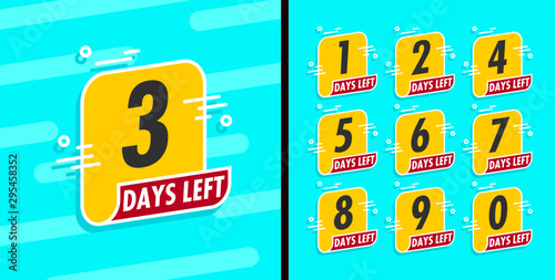 Number days left countdown vector illustration template