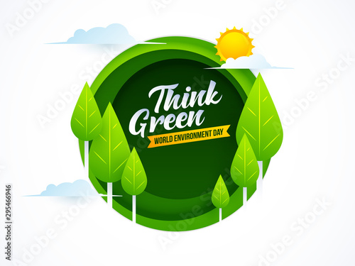 Creative banner or poster design with green tree and sunshine illustration for Think green World Environment Day.