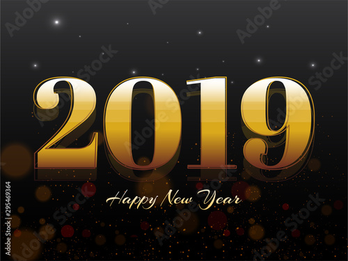 Shiny golden typography of 2019 text on black bokeh background for Happy New Year celebration concept.