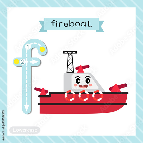 Letter F lowercase tracing. Fireboat