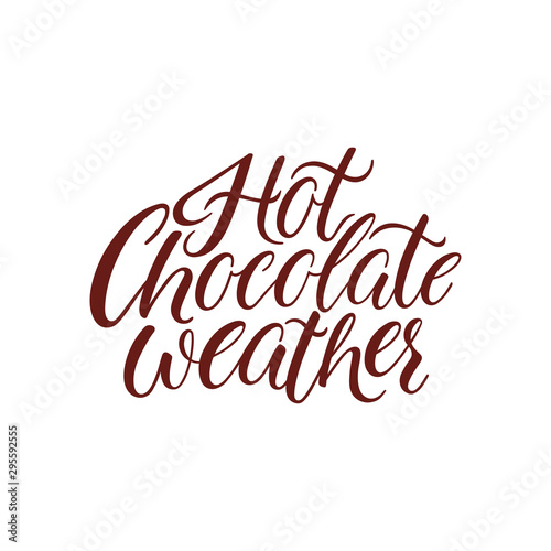 Hot chocolate weather