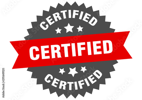 certified sign. certified red-black circular band label
