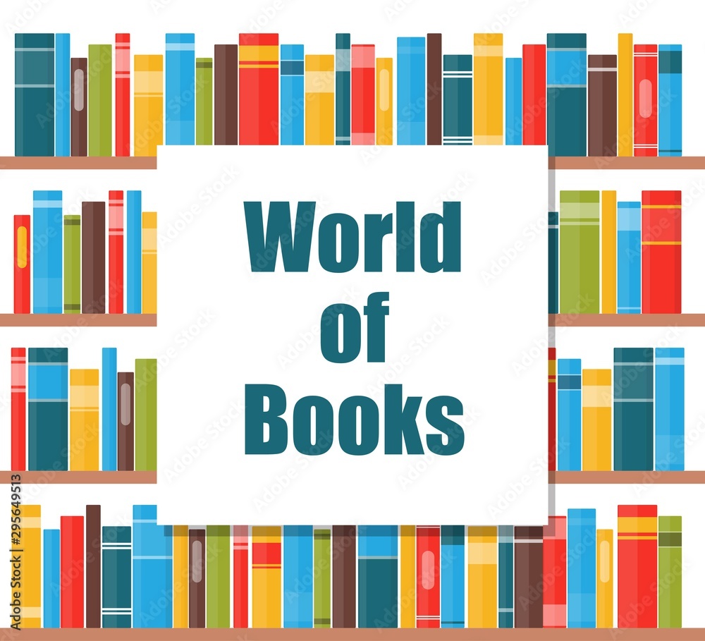 Plakat World of books concept. Book shelves with multicolored book spines. Books on a shelf. Vector illustration in flat style.