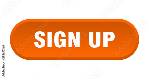 sign up button. sign up rounded orange sign. sign up