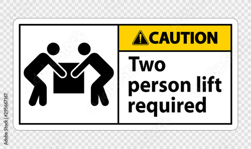 Two person lift required Symbol Sign Isolate on transparent Background,Vector Illustration