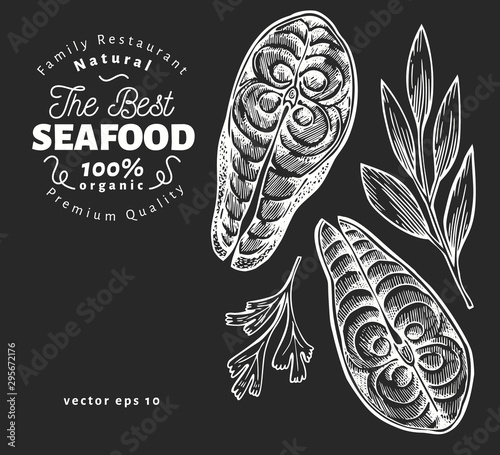 Fish steaks illustrations. Hand drawn vector seafood illustration on chalk board. Engraved style. Vintage food, piece of salmon or trout