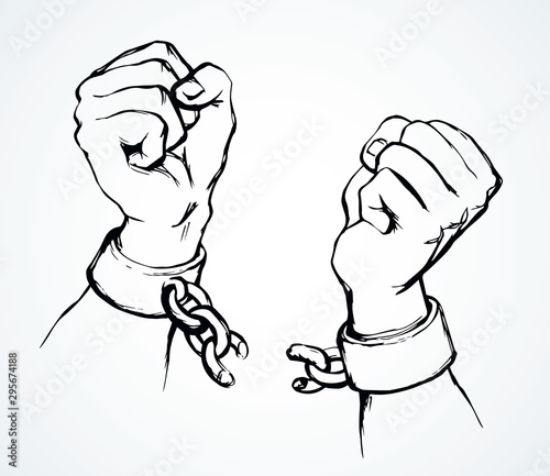 Hands tearing shackles. Vector drawing
