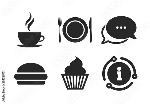Muffin cupcake symbol. Chat, info sign. Food and drink icons. Plate dish with fork and knife sign. Hot coffee cup and hamburger. Classic style speech bubble icon. Vector