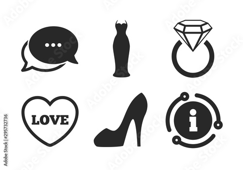Women's shoe and love heart symbols. Chat, info sign. Wedding slim dress icon. Wedding or engagement day ring with diamond sign. Classic style speech bubble icon. Vector