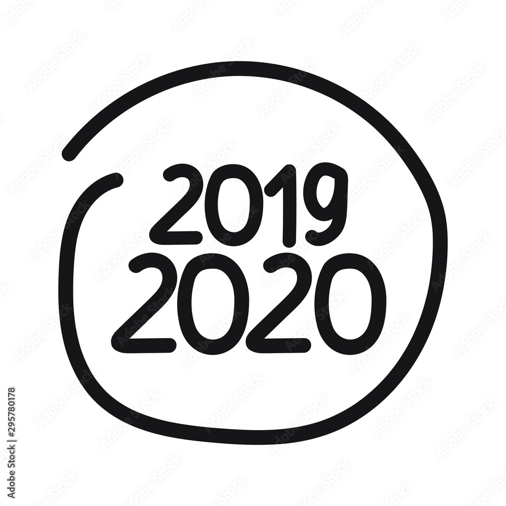 Badge 2019 and 2020. New year concept. Hand drawn vector illustration on white background. Badge 2019 and 2020. New year concept. Hand drawn vector illustration on white background.
