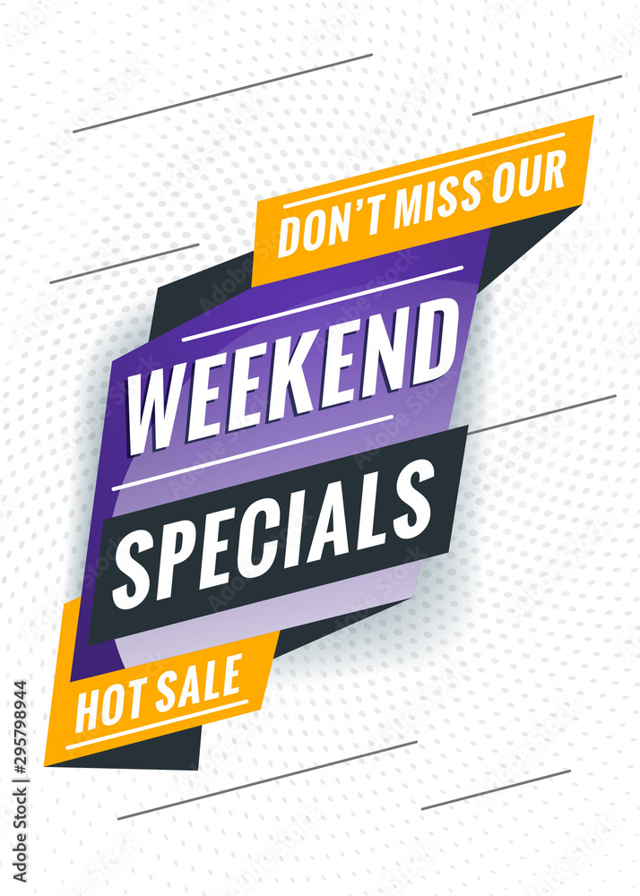 Weekend specials. Promotional concept template for banner, website, poster. Special offer tag. Vector illustration