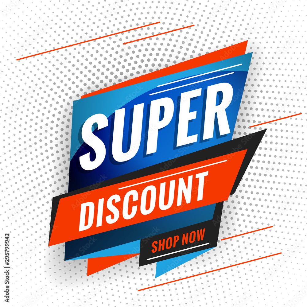 Super discount. Promotional concept template for banner, website, poster. Special offer tag. Vector illustration