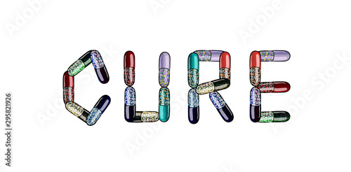 Inscription Cure made of pills and medicines,cartoon vector illustration isolated