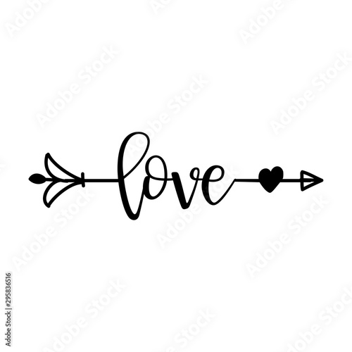 'love' in boho arrow - lovely lettering calligraphy quote. Handwritten  tattoo, ink design or greeting card. Modern vector art.
