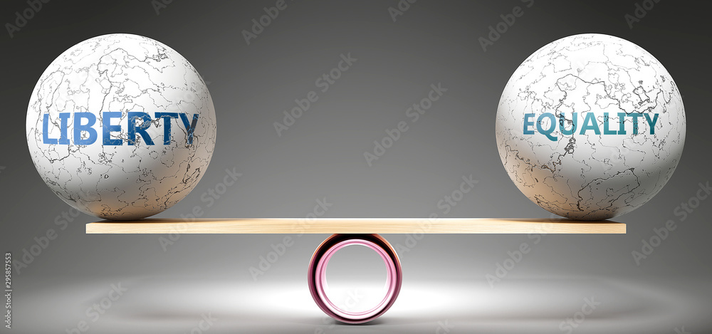 Liberty and equality in balance - pictured as balanced balls on scale that symbolize harmony and equity between Liberty and equality that is good and beneficial., 3d illustration