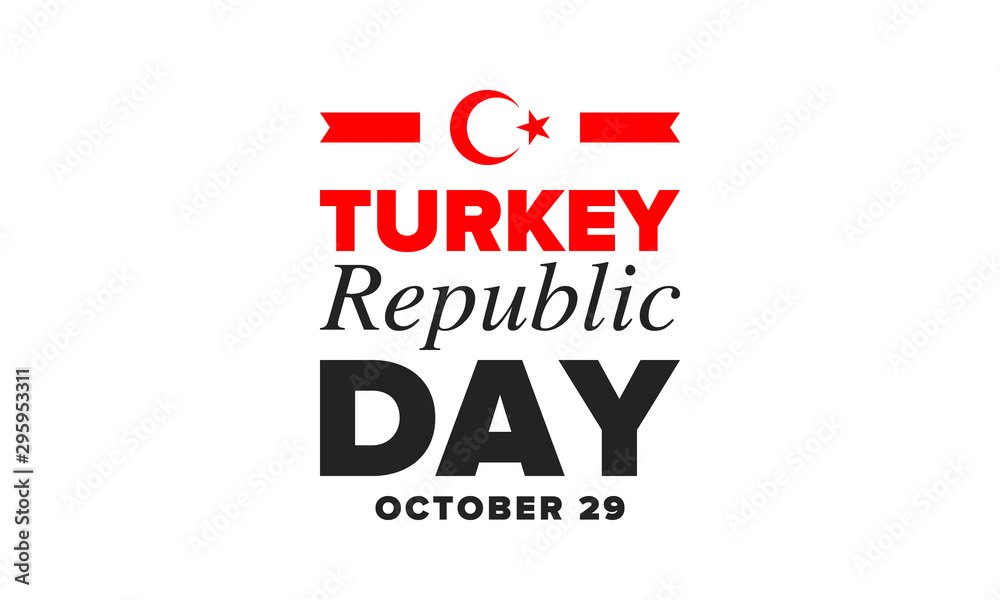 Republic Day in Turkey. National happy holiday, celebrated annual in October 29. Turkish flag. Patriotic elements. Poster, card, banner and background. Vector illustration