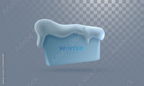 Cartoon banner with snow cap. Vector 3d illustration. Winter decoration element. Seasonal sale sign. Ice block isolated on transparent background. Holiday label. Place for text