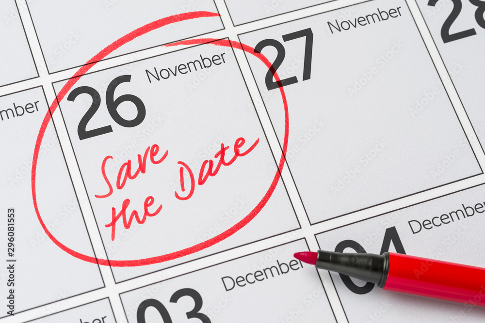 Save the Date written on a calendar - November 26 Stock Photo | Adobe Stock