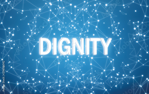 Dignity on digital interface and blue network background