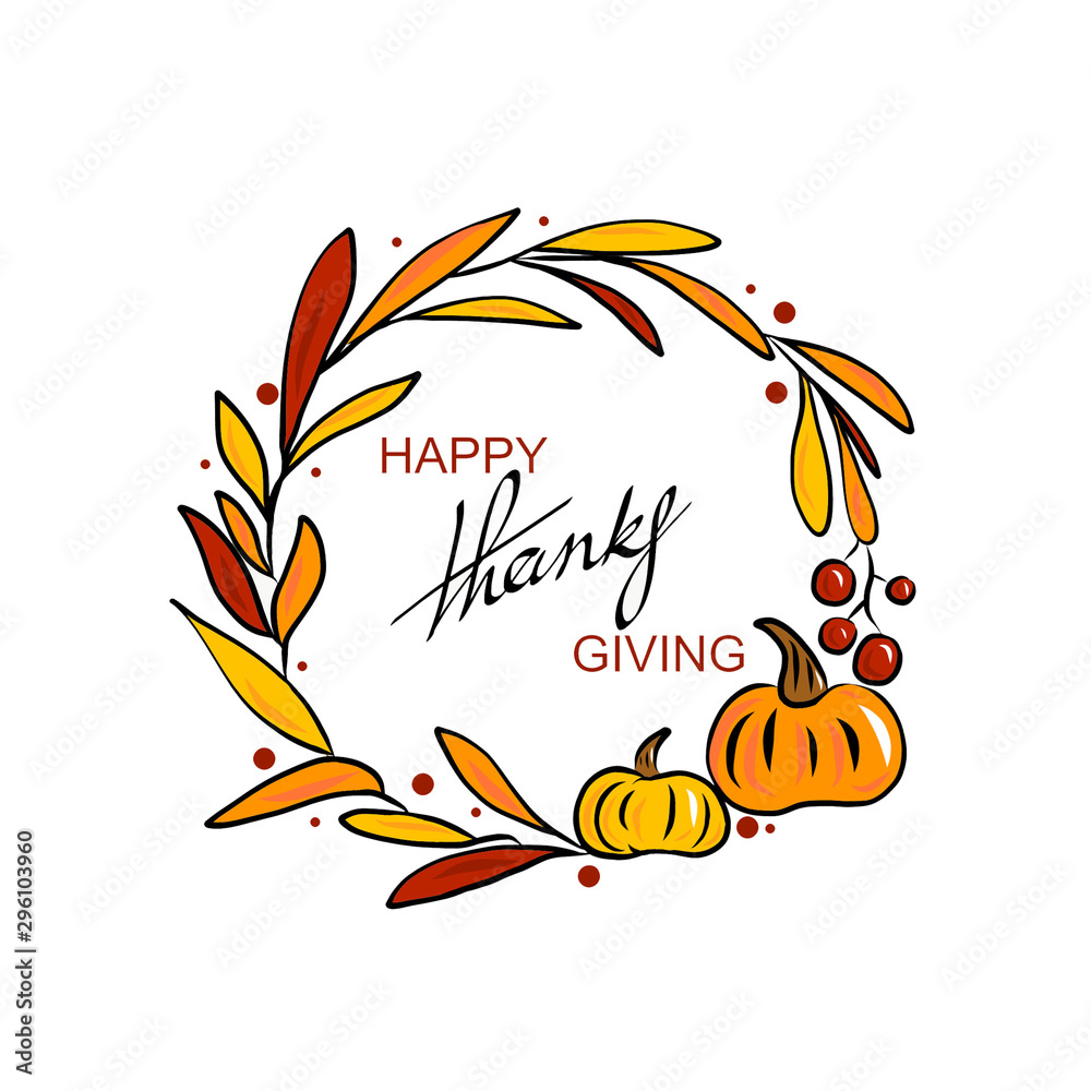 Happy thanksgiving wreath on white background. Happy thanksgiving wreath on white background.