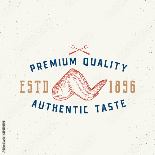 Authentic Taste Meat Vintage Typography Label, Emblem or Logo Template. Hand Drawn Chicken Wing Sketch Sign. Butchery and Barbecue Icons with Textured Background.