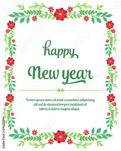 Lettering poster happy new year, with vintage green foliage flower frame. Vector
