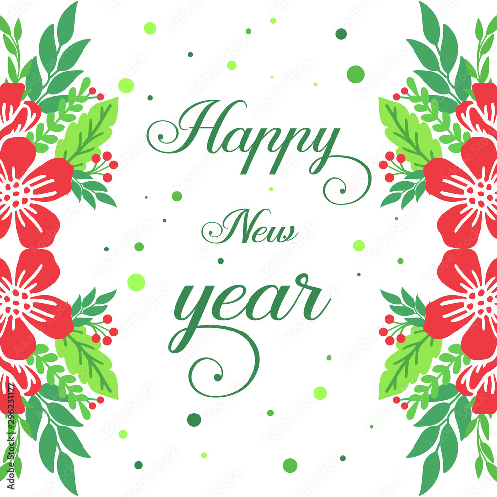 Decoration template happy new year, with elegant green leaf floral frame. Vector