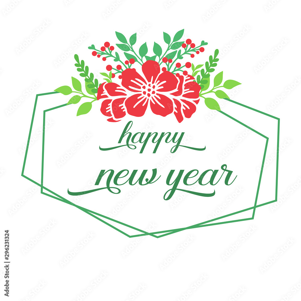 Design red flower frame and green leaves, for handwritten text happy new year. Vector Design red flower frame and green leaves, for handwritten text happy new year. Vector