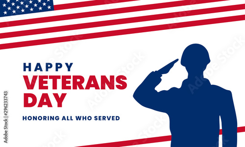 Happy veterans day honoring all who served poster background template design. Soldier military salutation silhouette with usa america flag decoration behind vector illustration.