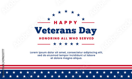 Happy Veterans Day honoring all who served simple clean poster background template design with usa america flag decoration element vector illustration