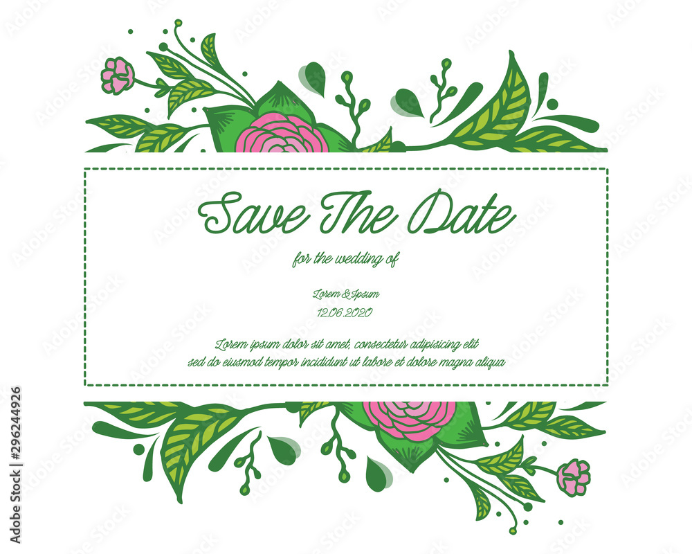 Template of card save the date, with green leafy flower frame border. Vector