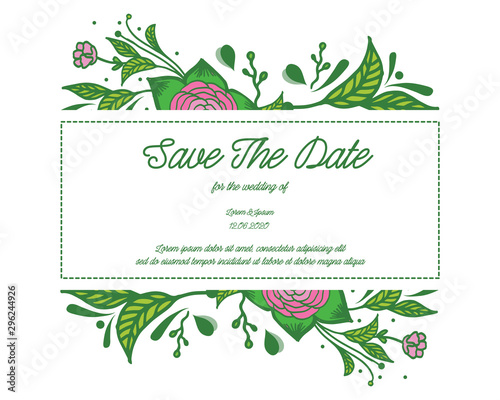 Template of card save the date, with green leafy flower frame border. Vector