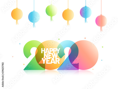Happy New Year 2020 text on white background decorated with hanging colorful lanterns.