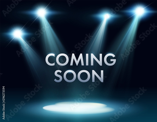 Coming soon stage illuminated with light spotlight. Stage realistic film poster vector illustration. Sale market commerce blank concept. realistic design show. vector illustration photo