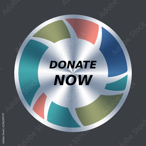 Donate now web button. Vector round metallic and color icon. Button add to cart