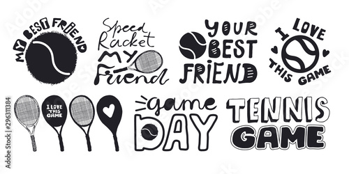 Vector black collection for tennis. Hand-written phrases, sports print design for T-shirts, card, slogan. Hand drawing, sketch of a ball and racket.