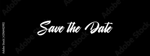 Save the date, calligraphy text. Vector.