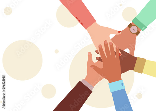 Hands of diverse group of people putting together. Concept of cooperation, unity, togetherness, partnership, agreement, teamwork, social community or movement. Flat style. Vector illustration.