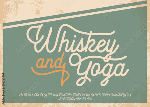 Whiskey and Yoga. Retro logotype with script and display typeface. Print on clothes or sticker.