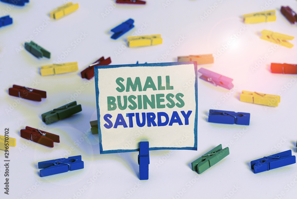 Conceptual hand writing showing Small Business Saturday. Concept meaning American shopping holiday held during the Saturday Colored clothespin papers empty reminder white floor office Conceptual hand writing showing Small Business Saturday. Concept meaning American shopping holiday held during the Saturday Colored clothespin papers empty reminder white floor office