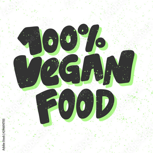 100 vegan food. Green eco bio sticker for social media content. Vector hand drawn illustration design. 