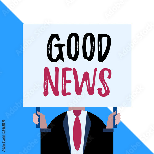 Conceptual hand writing showing Good News. Concept meaning Someone or something positive,encouraging,uplifting,or desirable Man chest dressed dark suit tie face holding big rectangle photo