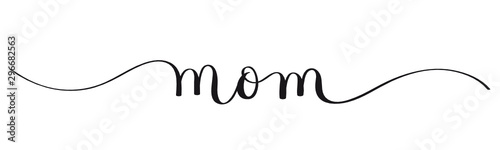 MOM vector brush calligraphy banner with swashes