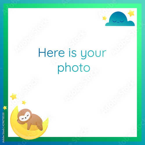 Vector frame for baby photography with a small cartoon sloth. The frame is green and blue. At the bottom of the frame is a little cute sloth sleeps on the moon and has sweet dreams.