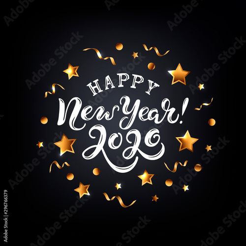 Happy New Year 2020 card. Handwritten lettering with golden confetti and stars on black background. Vector illustration EPS 10 file.