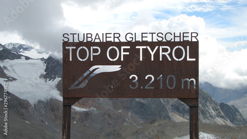 Top of Tyrol sign, over Stubai Glacier. Austria.